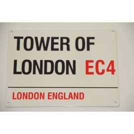 PLAQUE DE RUE METAL 20X15cm TOWER OF LONDON LONDRES ENGLAND